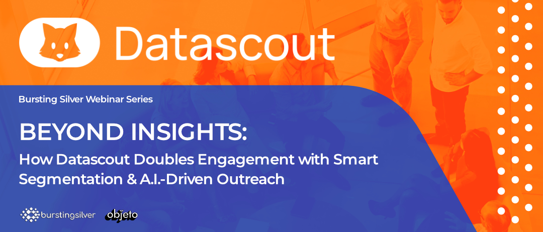 Webinar promotional image featuring the title "Beyond Insights: How Datascout Doubles Engagement with Smart Segmentation & A.I.-Driven Outreach," with a stylized fox logo and vibrant orange background, highlighting Bursting Silver's focus on AI-driven member engagement strategies for not-for-profits.
